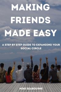 Making Friends Made Easy