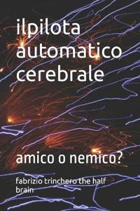 ilpilota automatico cerebrale
