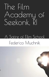 The Film Academy of Seekonk, Ri.