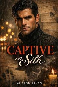 Captive in Silk