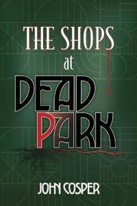 The Shops at Dead Park