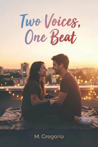 Two Voices, One Beat