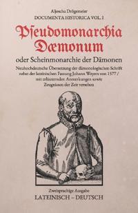 Pseudomonarchia Daemonum oder Scheinmonarchie der Dämonen