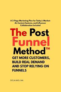 The post funnel method