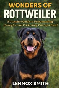 Wonders of Rottweiler