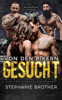 Von Den Bikern Gesucht