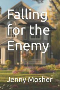 Falling for the Enemy