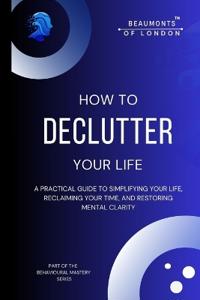 How to Declutter Your Life