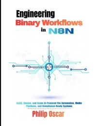 Engineering Binary Workflows in n8n