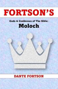 Fortson's Gods & Goddesses of The Bible
