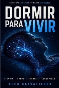 Dormir para vivir