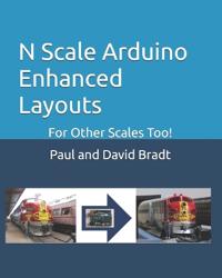 N Scale Arduino Enhanced Layouts