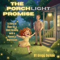 The Porchlight Promise