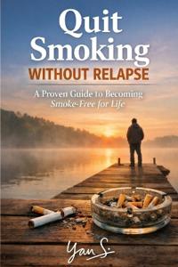 Quit Smoking Without Relapse