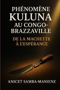 Phénomène Kuluna au Congo-Brazzaville