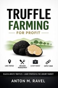 Truffle Farming for Profit