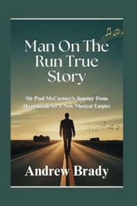 Man On The Run True Story
