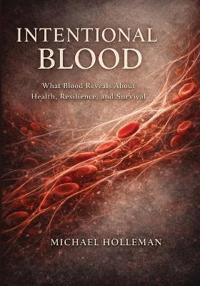Intentional Blood