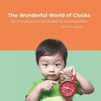The Wonderful World of Clocks
