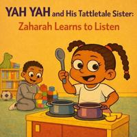 Yah Yah and His Tattletale Sister