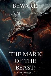 Beware! the Mark of the Beast!