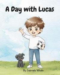A day with lucas
