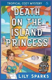 Death on the Island Princess