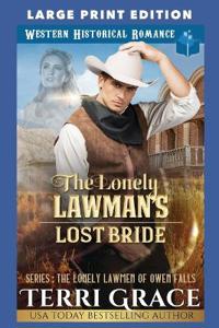 The Lonely Lawman's Lost Bride