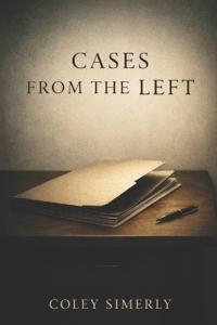 Cases From the Left