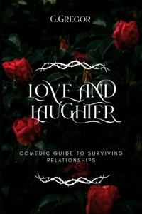 Love and Laughter