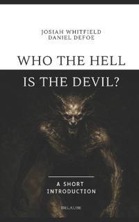 Who the Hell is the Devil?