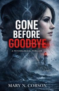 Gone Before Goodbye