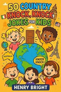 50 Country Knock, Knock Jokes for Kids