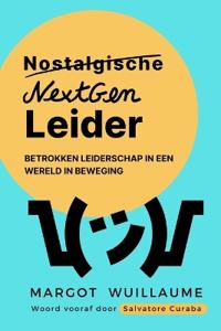 Van Nostalgische Leider naar NextGen Leider