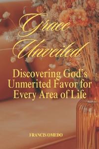 Grace Unveiled