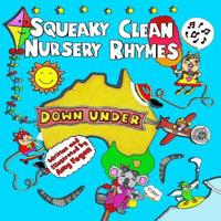 Squeaky Clean Nursery Rhymes