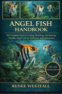 Angel Fish Handbook