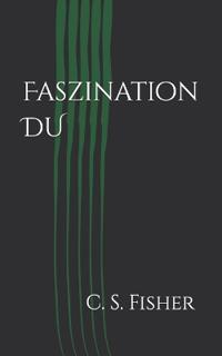 Faszination DU