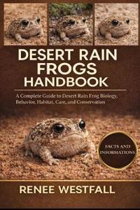 Desert Rain Frogs Handbook