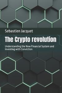 The Crypto revolution