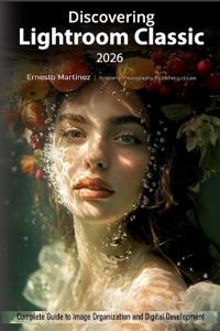 Discovering Lightroom Classic 2026