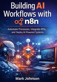 Building AI Workflows with n8n