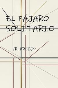 El pájaro solitario