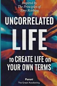Uncorrelated Life