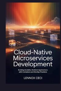 Cloud-Native Microservices Development