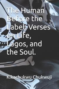 The Human Before the Label