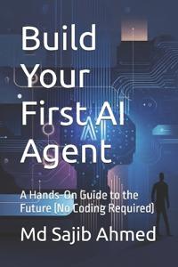 Build Your First AI Agent