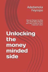 Unlocking the money minded side