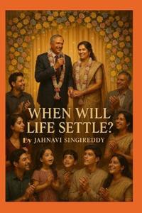 When Will Life Settle?