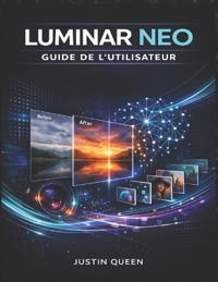 Luminar Neo Guide de l'Utilisateur